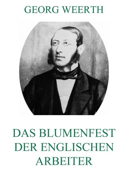 Produktbild: Das Blumenfest der englischen Arbeiter