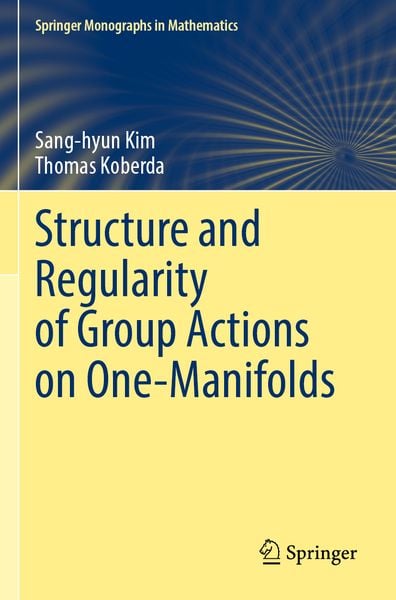 Produktbild: Structure and Regularity of Group Actions on One-Manifolds