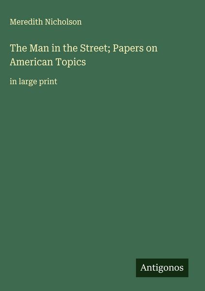 Produktbild: The Man in the Street; Papers on American Topics