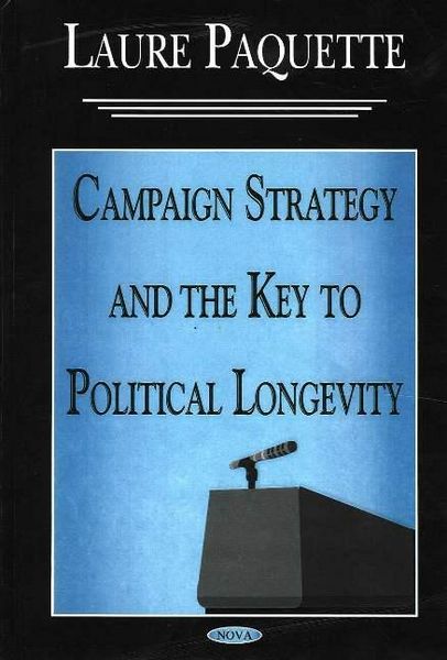 Produktbild: Paquette, L: Campaign Strategy & the Key to Political Longev
