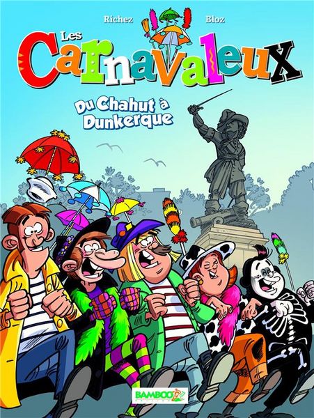 Produktbild: Les Carnavaleux T.1 ; du Chahut a Dunkerque