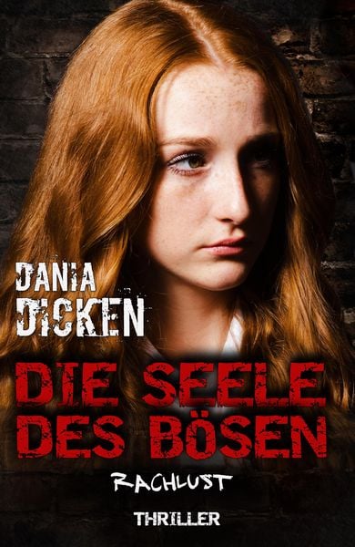 Produktbild: Die Seele des B&ouml;sen - Rachlust