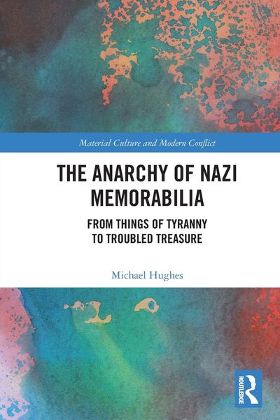 Produktbild: The Anarchy of Nazi Memorabilia