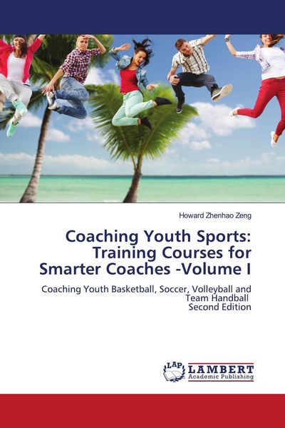 Produktbild: Coaching Youth Sports: Training Courses for Smarter Coaches -Volume I