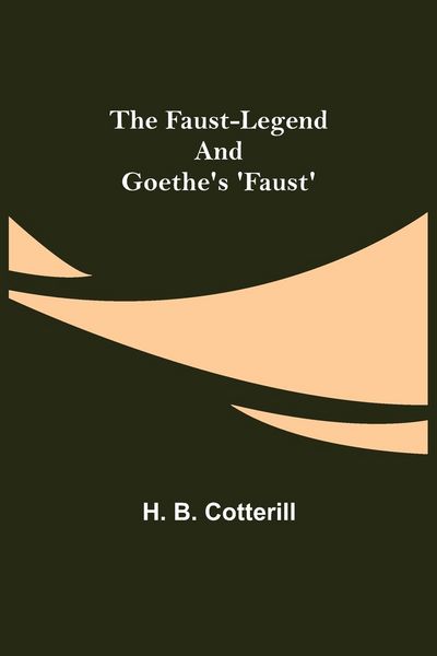 Produktbild: The Faust-Legend and Goethe's 'Faust'