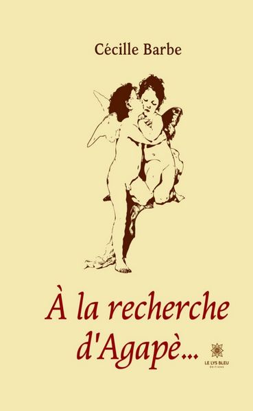 Produktbild: &Agrave; la recherche d'Agap&egrave;...