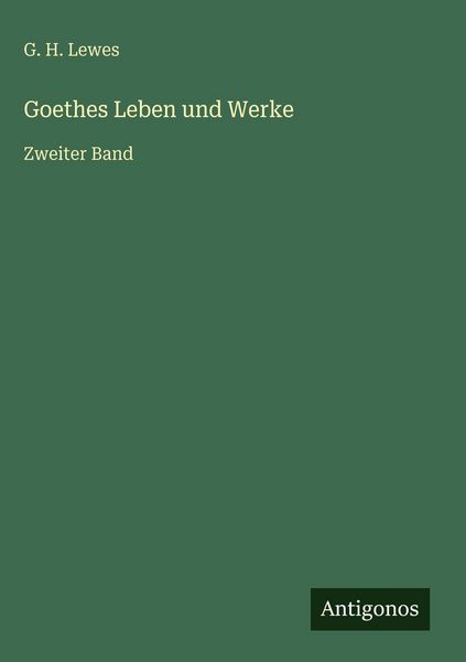 Produktbild: Goethes Leben und Werke