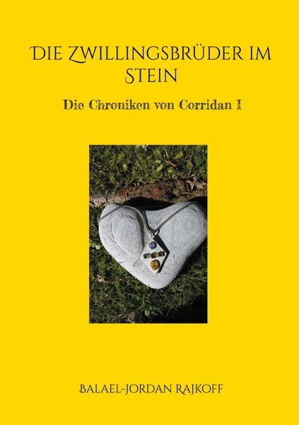 Die Zwillingsbrüder im Stein, Taschenbuch von Balael-Jordan Rajkoff, BoD – Books on Demand, 9783758306679