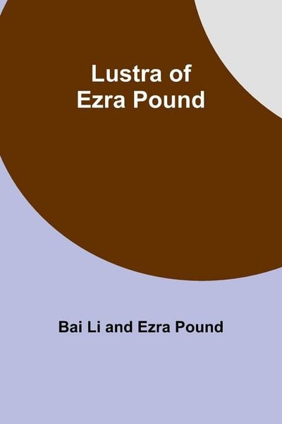 Produktbild: Lustra of Ezra Pound