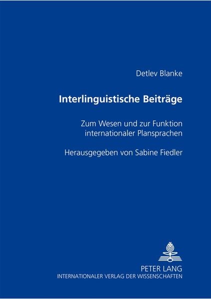Interlinguistische Beiträge, Taschenbuch von Sabine Fiedler, Peter Lang GmbH, Internationaler Verlag der Wissenschaften, 9783631550243