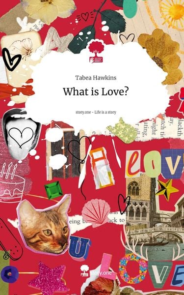 Produktbild: What is Love?. Life is a Story - story.one