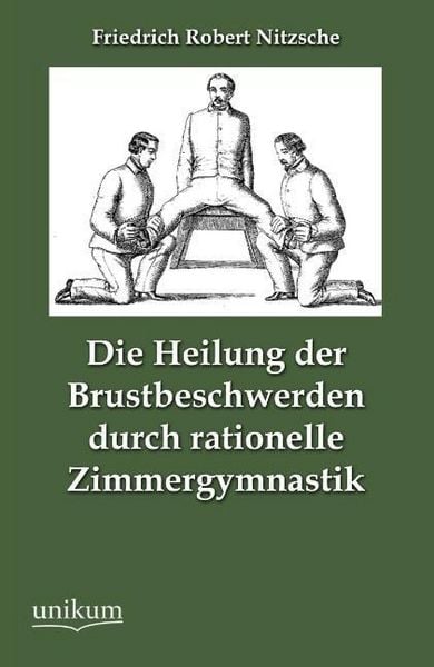 Produktbild: Nitzsche, F: Heilung der Brustbeschwerden durch rationelle Z