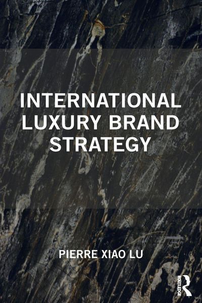 Produktbild: International Luxury Brand Strategy