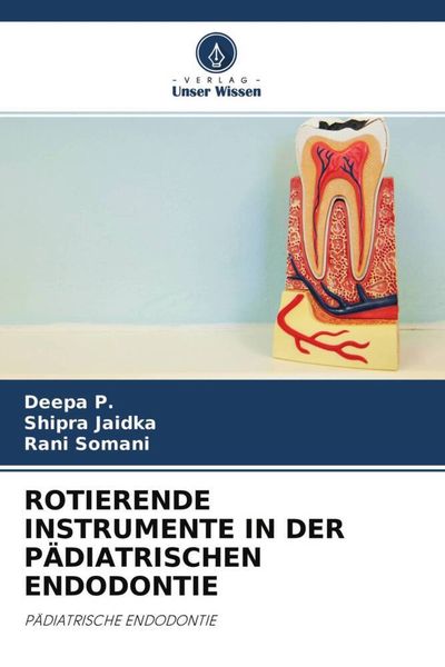 Produktbild: Rotierende Instrumente in der P&auml;diatrischen Endodontie