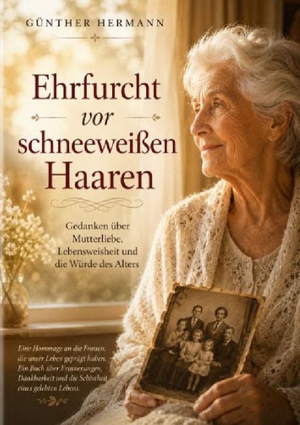 Produktbild: Ehrfurcht vor schneewei&szlig;en Haaren