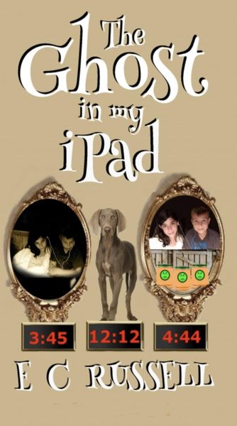 Produktbild: The Ghost in my iPad ~ A Binge Book