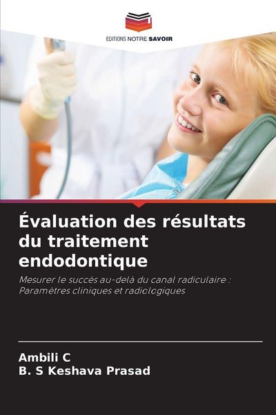 Produktbild: &Eacute;valuation des r&eacute;sultats du traitement endodontique