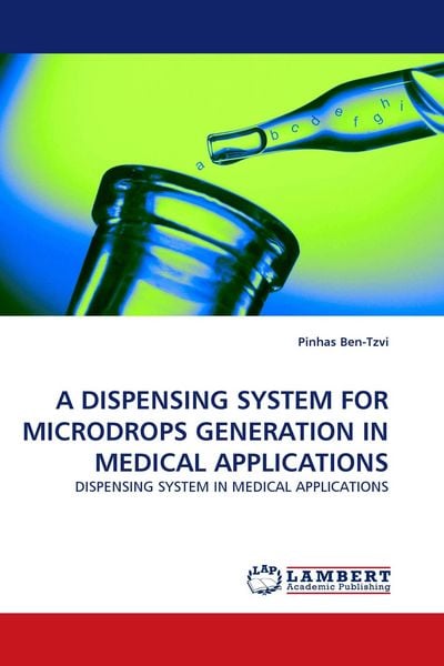 Produktbild: A DISPENSING SYSTEM FOR MICRODROPS GENERATION IN MEDICAL APPLICATIONS