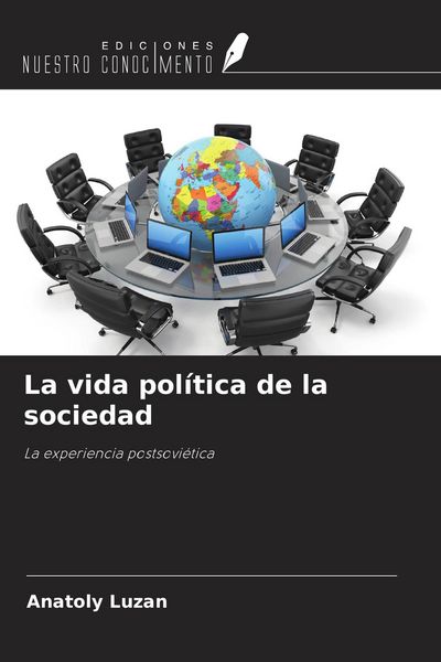 Produktbild: La vida pol&iacute;tica de la sociedad
