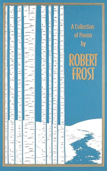 Produktbild: A Collection of Poems by Robert Frost