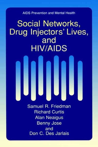 Produktbild: Social Networks, Drug Injectors&rsquo; Lives, and HIV/AIDS