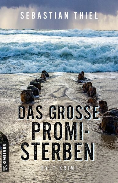 Das große Promi-Sterben, Taschenbuch von Sebastian Thiel, Gmeiner-Verlag, 978-3-8392-0821-2
