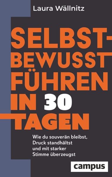 Produktbild: Selbstbewusst f&uuml;hren in 30 Tagen