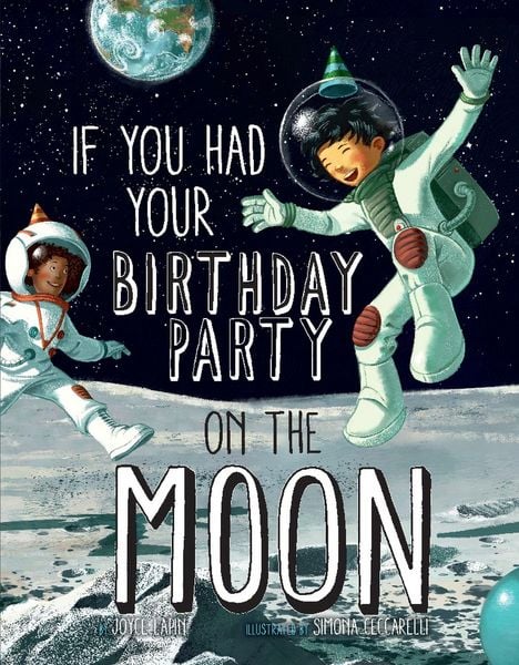 Produktbild: If You Had Your Birthday Party on the Moon