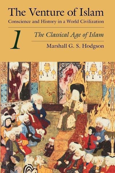 Produktbild: The Venture of Islam, Volume 1 - The Classical Age of Islam