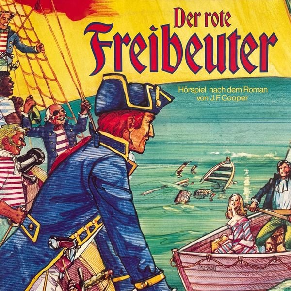 Der rote Freibeuter - J. F. Cooper , Peter Folken, Audio, 4260507174666
