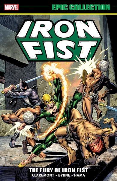 Produktbild: Iron Fist Epic Collection: The Fury of Iron Fist [New Printing]