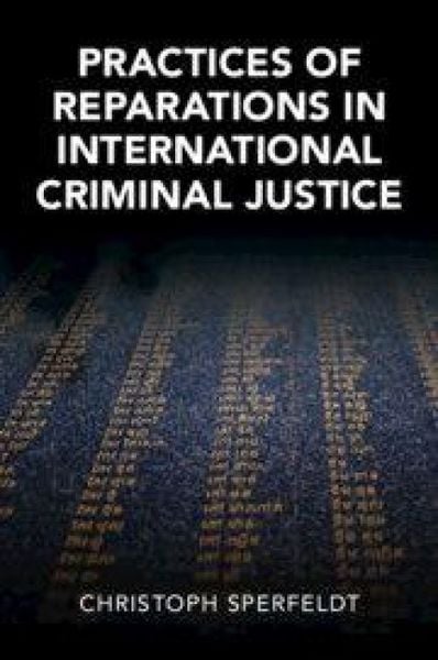 Produktbild: Practices of Reparations in International Criminal Justice