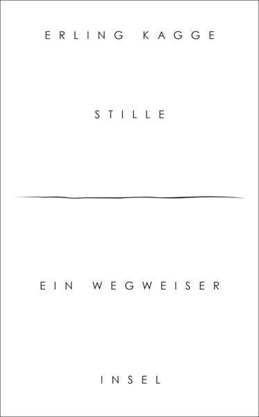 Stille, Taschenbuch von Erling Kagge, Insel, 978-3-458-36446-7