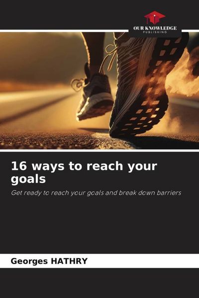 Produktbild: 16 ways to reach your goals