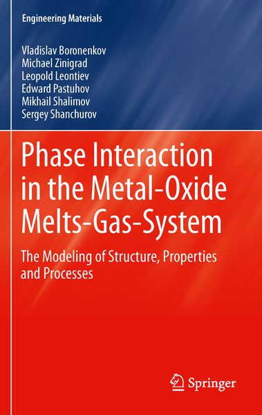 Produktbild: Phase Interaction in the Metal - Oxide Melts - Gas -System