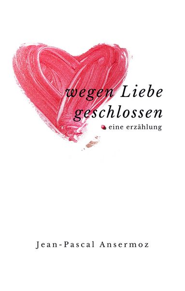 Produktbild: Wegen Liebe geschlossen