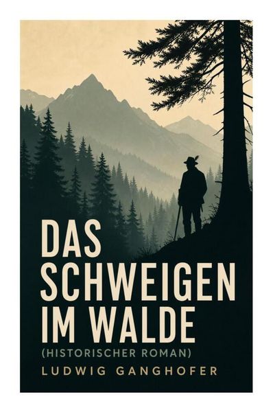 Produktbild: Das Schweigen im Walde (Historischer Roman)