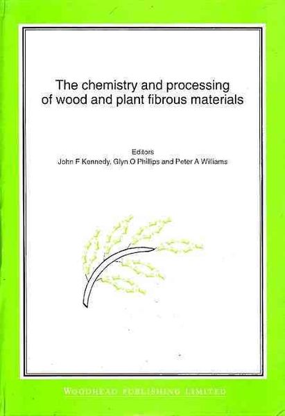 Produktbild: The Chemistry and Processing of Wood and Plant Fibrous Material