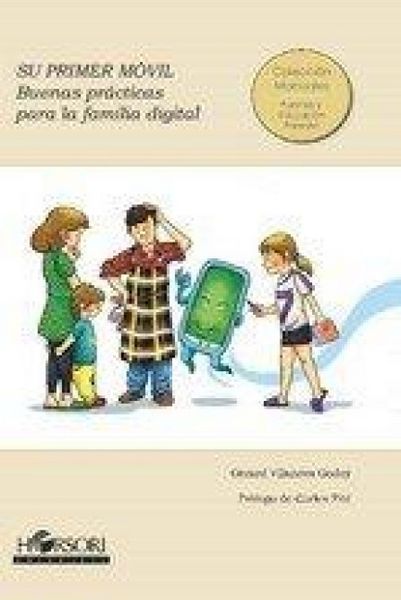 Produktbild: Su primer m&oacute;vil : buenas pr&aacute;cticas para la familia digital