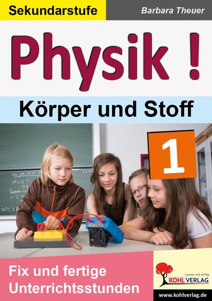 Produktbild: Physik ! / Band 1: K&ouml;rper und Stoffe