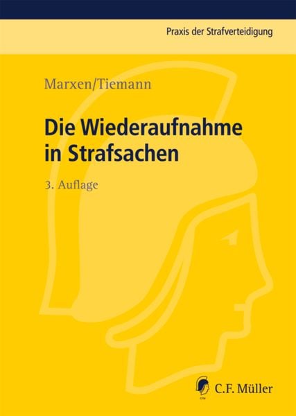 Produktbild: Die Wiederaufnahme in Strafsachen