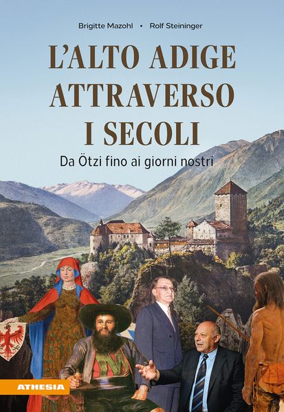 Produktbild: L&rsquo;Alto Adige attraverso i secoli