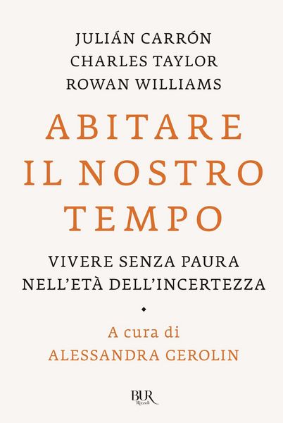 Produktbild: Abitare il nostro tempo. Vivere senza paura nell'et&agrave; dell'incertezza