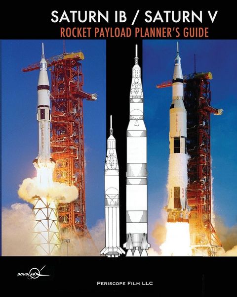 Produktbild: Saturn IB / Saturn V Rocket Payload Planner's Guide