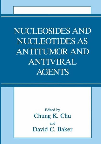 Produktbild: Nucleosides and Nucleotides as Antitumor and Antiviral Agents