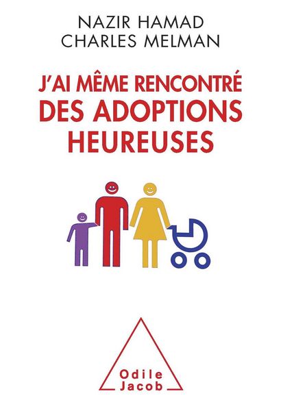 Produktbild: J'ai meme rencontre des adoptions heureuses
