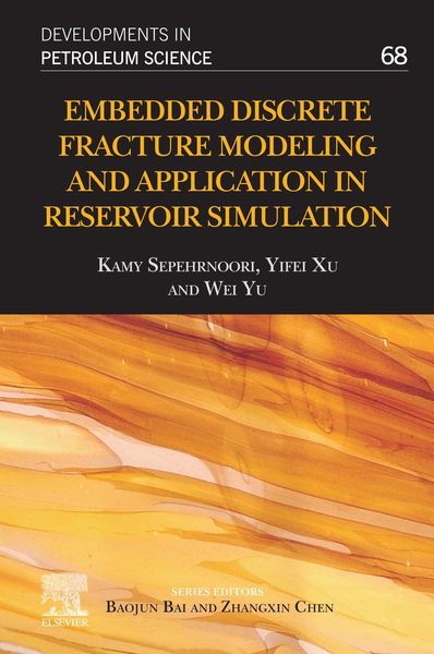 Produktbild: Embedded Discrete Fracture Modeling and Application in Reservoir Simulation
