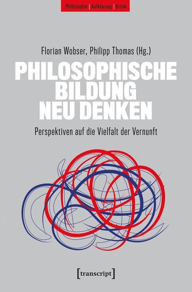 Produktbild: Philosophische Bildung neu denken