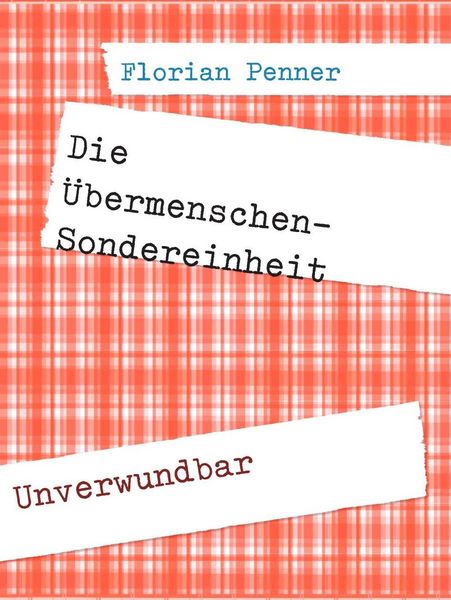 Produktbild: Die &Uuml;bermenschen-Sondereinheit