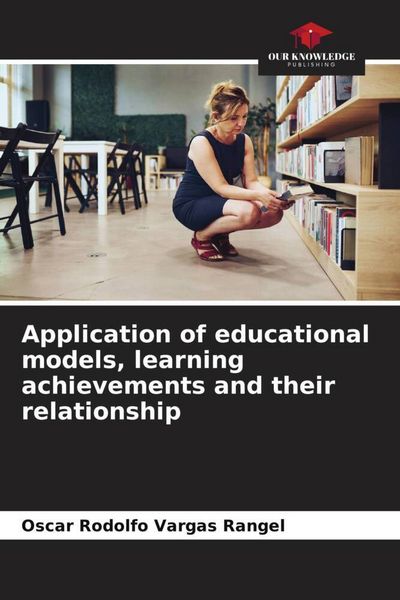 Produktbild: Application of educational models, learning achievements and their relationship